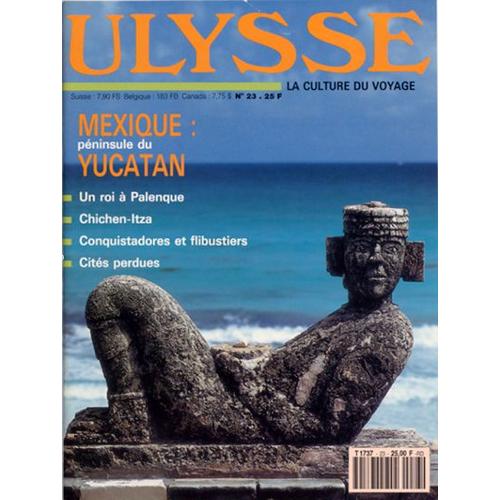 Ulysse N° 23 : Mexique : Péninsule Du Yucatan