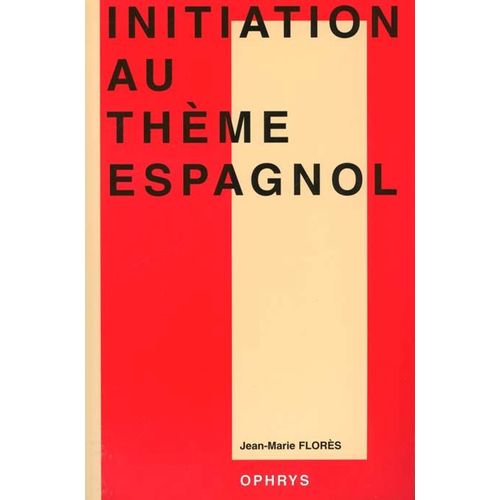 Initiation Au Thème Espagnol