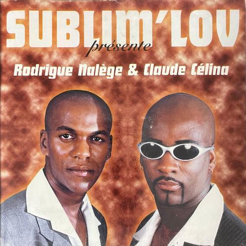 Sublim'lov (Rodrigue Nadège & Claude Célina) 1999