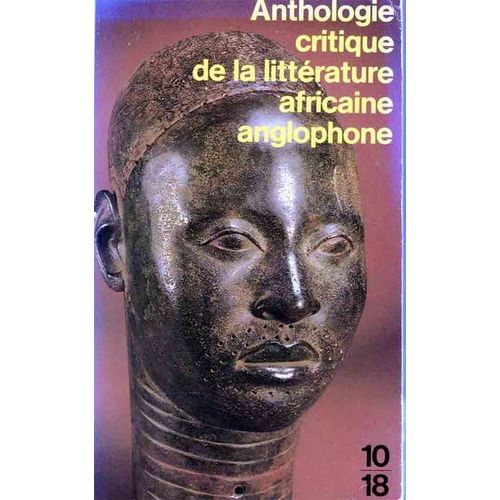 Anthologie Critique De La Litterature Africaine Anglophone
