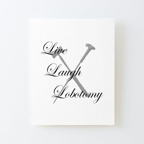 Canevas imprimer Lobotomie de rire en direct (Live Laugh Love Meme) Impression sur toile Roulée Tableau Art Décoration Murale / Sans cadre 40X50cm