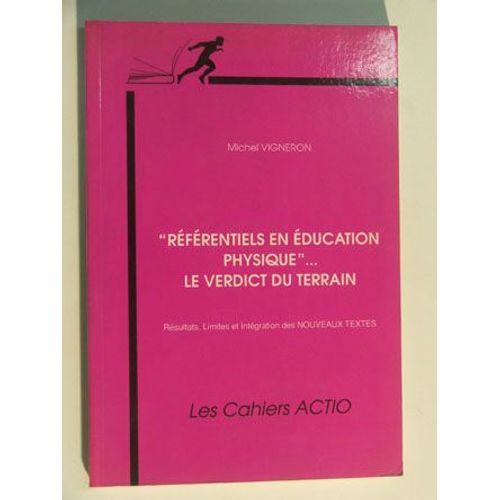 Référentiels En Éducation Physique ¿ Le Verdict Du Terrain