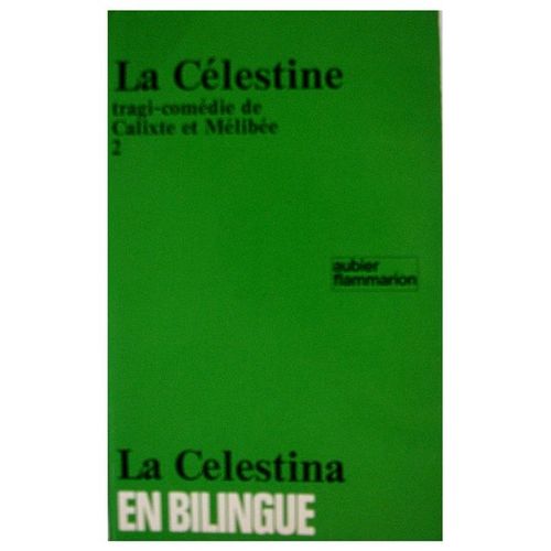 La Celestine - Tome 2, Edition Bilingue