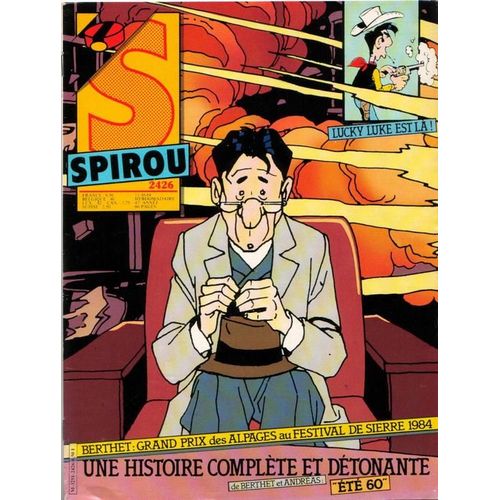 Spirou  N° 2426 : Ete 60 Histoire Complete En 22 Planches De Berthet Et Andreas / Geerts / Lucky Luke