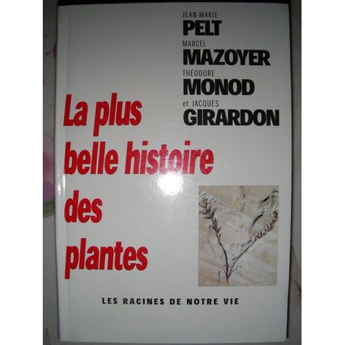 La Plus Belle Histoire Des Plantes - Les Racines De Notre Vie