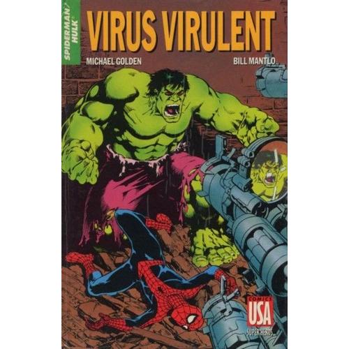 Collection Super Heros Usa  N° 41 : Spiderman - Hulk : Virus Virulent