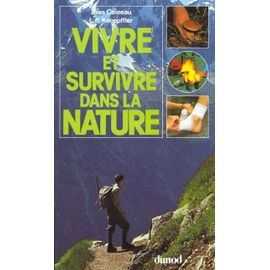 Vivre Et Survivre Dans La Nature
