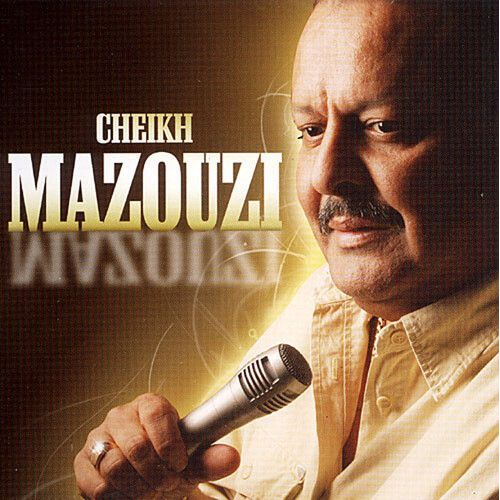 Cheikh Mazouzi - Cheikh Mazouzi [Compact Discs]