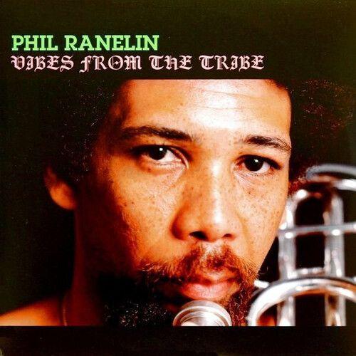 Phil Ranelin - Vibes From The Tribe [Vinyl Lp] Ltd Ed