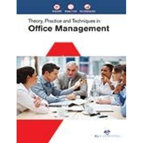 Theory, Practice And Techniques In Office Management