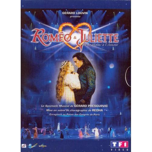 Roméo Et Juliette - De La Haine À L'amour