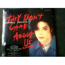 They Don't Care About Us