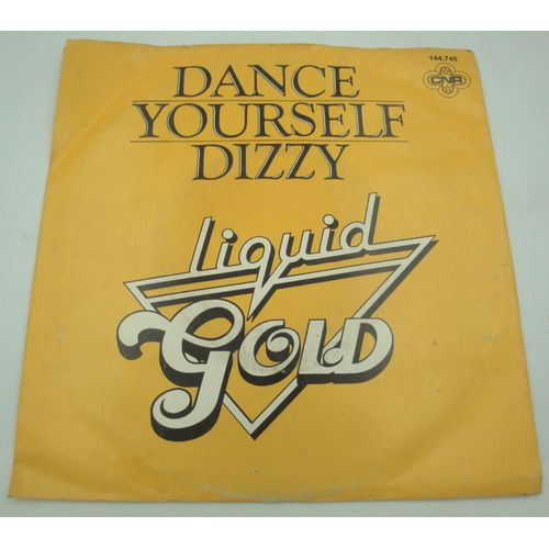 Liquid Gold - Dance Yourself Dizzy/Instrumental Sp 7"" 1980 Cnr
