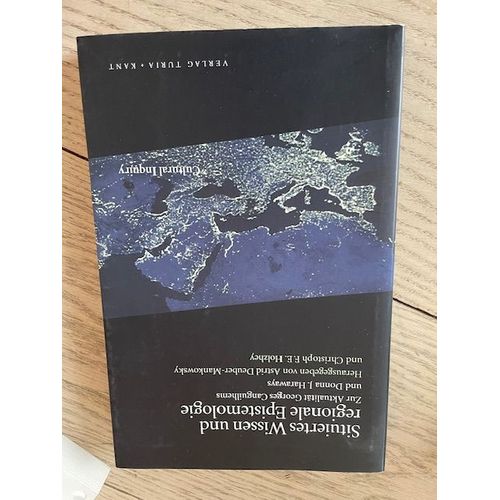 Situiertes Wissen Und Regionale Epistemologie