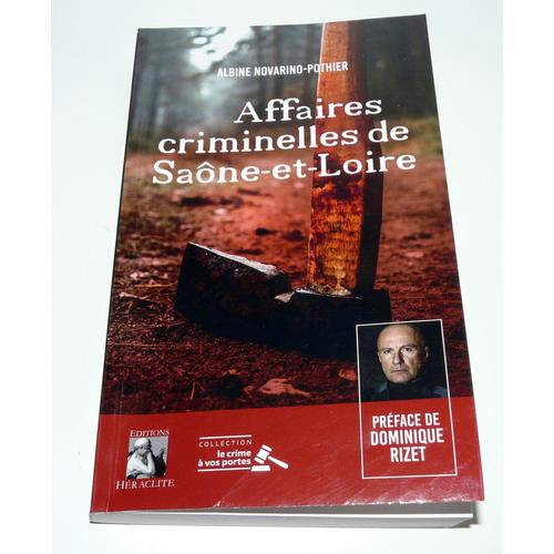 Affaires Criminelles De Saône-Et-Loire