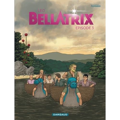 Bellatrix - Tome 3