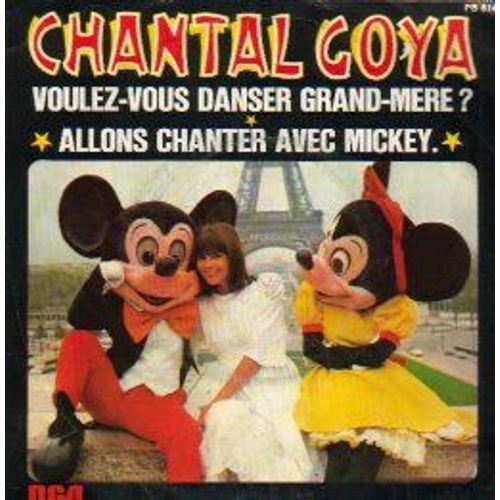 Voulez-Vous Danser Grand Mère + Allons Chanter Avec Mickey