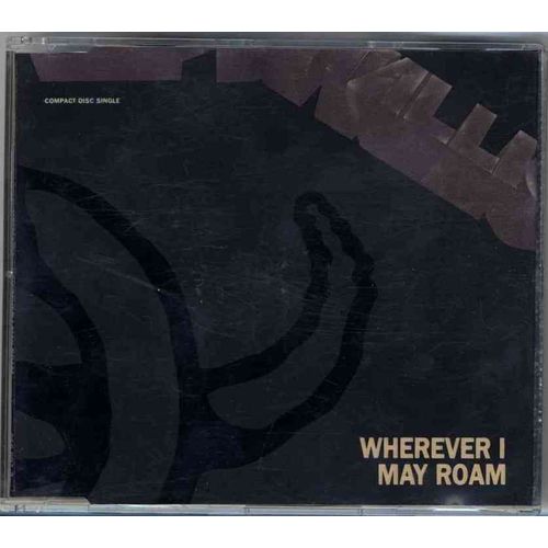 Wherever I May Roam