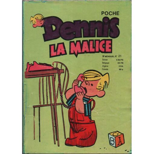 Dennis La Malice N°21 : Des Fourmis Dans Les Jambes