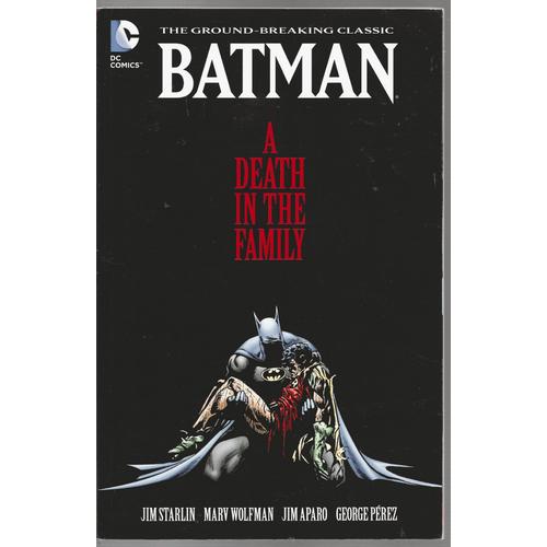 Batman : A Death In The Family ( Tp / T.P. - Softcover - Second Printing )