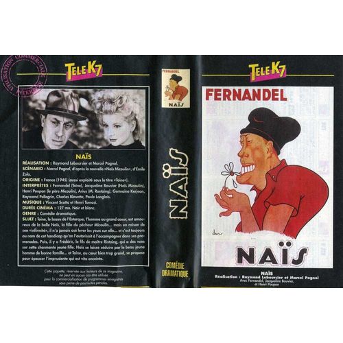 Jaquette Pour Vhs Edition Tele K7 : Nais Fernandel  N° 1 : Fernandel - Jaqueline Pagnol : Nais