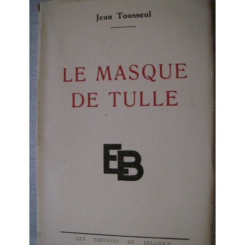 Le Masque De Tulle