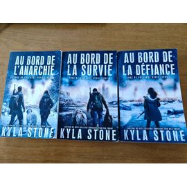 Lot De 3 Livres Au Bord De L'Anarchie - Au Bord De La Défiance - Au Bord De La Survie De Kyla Stone