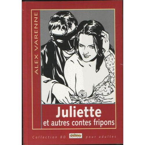 Juliette Et Autres Contes Fripons