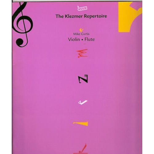 Mike Curtis: The Klezmer Repertoire Violon Flute Volume 2 (Partition)