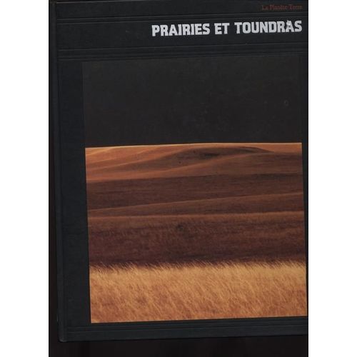 La Planète Terre - Prairies Et Toundras