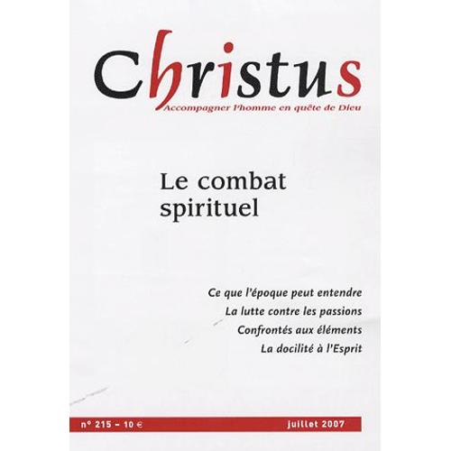 Christus N° 215, Juillet 07 - Le Combat Spirituel