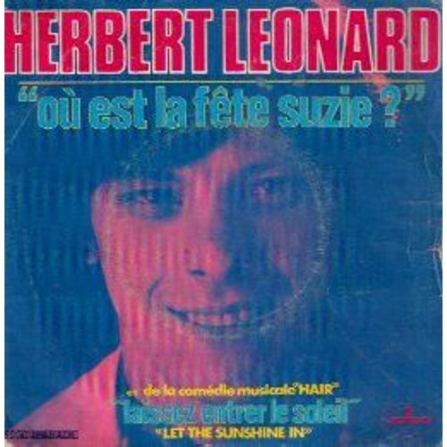 Laissez Entrer Le Soleil (Extrait De "Hair") / Ou Est La Fete Suzie ?