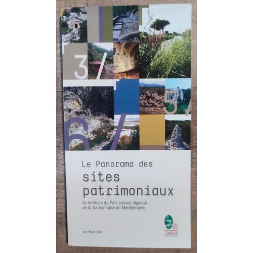 Le Panorama Des Sites Patrimoniaux Du Territoire Du Parc Naturel Régional De La Narbonnaise En Méditerranée