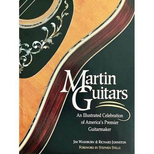 Martin Guitars - An Illustrated Celebration Of America's Premier Guitarmaker, Hardcovers Book