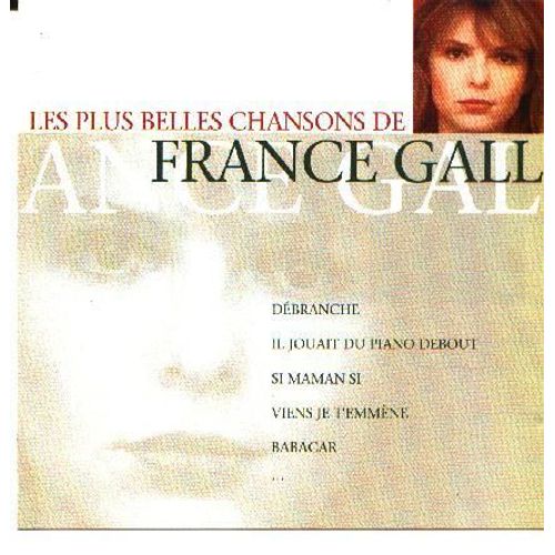 Les Plus Belles Chansons De France Gall