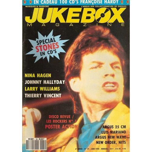 Jukebox Magazine  N° 39 : Mick Jagger, The Rolling Stones, Nina Hagen, Johnny Hallyday, Larry Williams, Thierry Vincent, Luis Mariano, New Order, Nits, Billy Pop