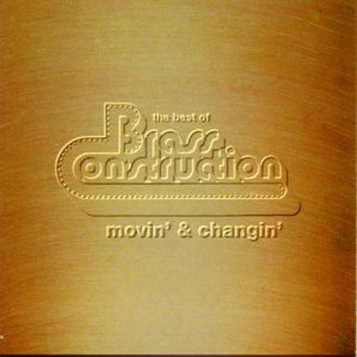 Movin' & Changin'