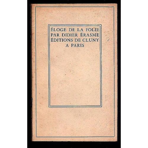Eloge De La Folie