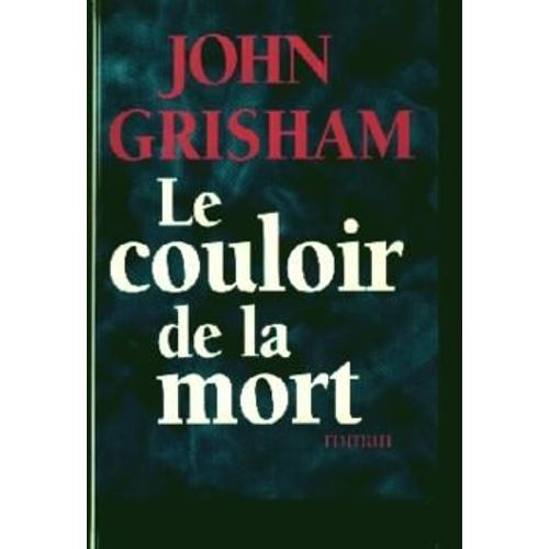 Le Couloir De La Mort