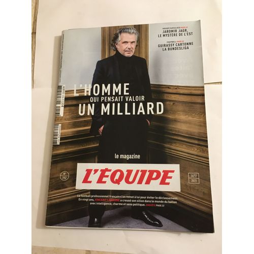 L'équipe Le Magazine 2152 "L'homme Qui Pensait Vouloir 1 Milliard" 16/12/2023