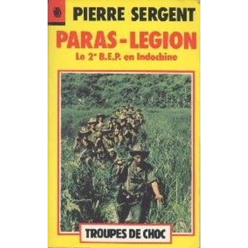 Paras-Légion : Le 2e B.E.P. En Indochine