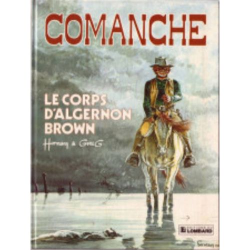 Comanche Le Corps D’Algernon