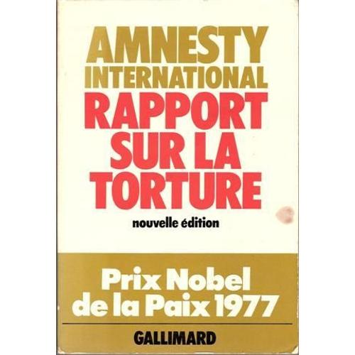 Amnesty International - Rapport Sur La Torture - Nouvelle Edition Revue En 1975