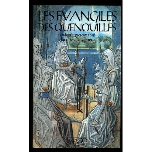 Les Évangiles Des Quenouilles