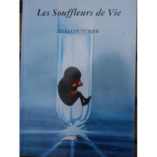 Les Souffleurs De Vie