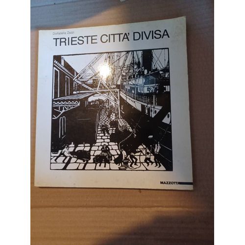 Trieste Citta ' Divisa