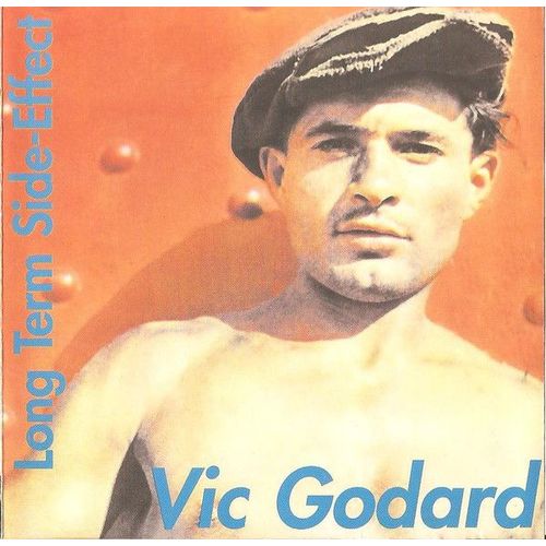 Vic Godard /Long-Term Side Effect