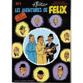 Les Aventures De Félix Tome 1