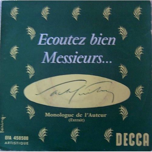 Ecoutez Bien Messieurs (Monologue De L'auteur - Extraits)