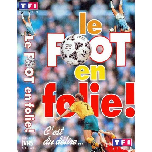 Le Foot En Folie